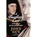 A Daughter's Love: Thomas and Margaret More