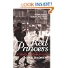 Red Princess: A Revolutionary Life