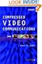 Compressed Video Communications