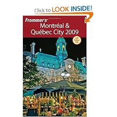 Frommer's Montreal & Quebec City 2009 (Frommer's Complete)