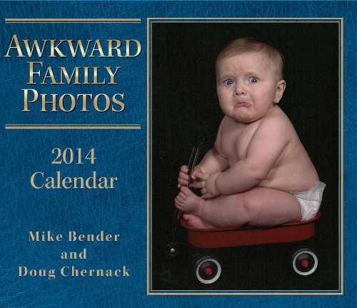Awkward Family Photos 2014 Day-to-Day Calendar