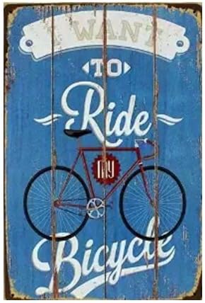 I Want to Ride My Bicykle Distressed Retro Vintage Tin Sign 8x12inch