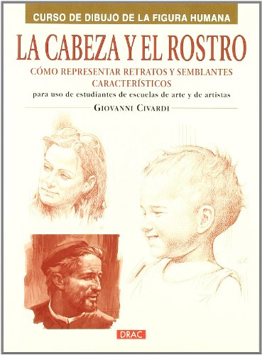La cabeza y el rostro / The head and face (Spanish Edition)