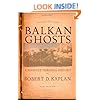 Balkan Ghosts: A Journey Through History