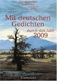 Mit deutschen Gedichten durch das Jahr 2009 - kein Autor
