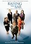 Raising the Bar: The Complete First Season