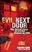 Evil Next Door: The Untold Stories of a Killer Undone by DNA Thumbnail