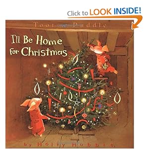 I'll Be Home for Christmas (Toot & Puddle)