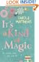 It's a Kind of Magic