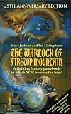 The Warlock of Firetop Mountain: 25th Anniversary Edition (Fighting Fantasy)