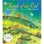 Think of an Eel (Nature Storybooks) Book and CD set
