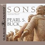 Sons: The Good Earth Trilogy, Volume 2 | Pearl S. Buck