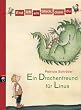 Erst ich ein St�ck, dann du - Ein Drachenfreund f�r Linus: Band 1