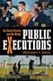 Public Executions: The Death Penalty and the Media (Crime, Media, and Popular Culture)