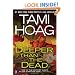Deeper Than the Dead