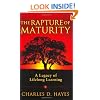 The Rapture Of Maturity: A Legacy Of Lifelong Learning