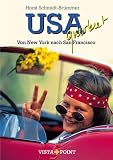 USA querbeet: Von New York nach San Francisco - Horst Schmidt-Br&uuml;mmer