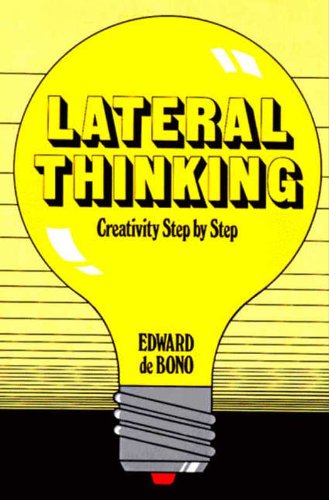 Lateral Thinking: Creativity Step by Step (Perennial Library) Book Image