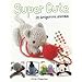 Super Cute: 25 Amigurumi Animals