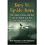 Bury Us Upside Down: The Misty Pilots and the Secret Battle for the Ho Chi Minh Trail