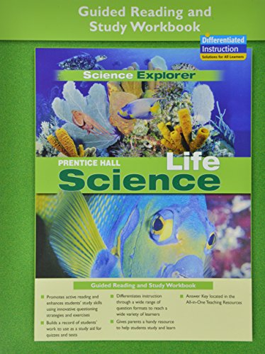 PRENTICE HALL SCIENCE EXPLORER LIFE SCIENCE GUIDED READING AND STUDY    WORKBOOK 2005