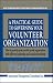 A Practical Guide To Governing Your Volunteer Organization