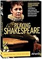 PLAYING SHAKESPEARE