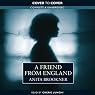 A Friend from England
