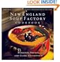 New England Soup Factory Cookbook: More Than 100 Recipes from the Nation's Best Purveyor of Fine Soup