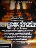 Stir Of Echoes / Hetedik Erzek