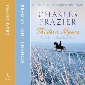 Thirteen Moons (Unabridged)