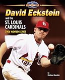 cover of David Eckstein and the St. Louis Cardinals: 2006 World Series (World Series Superstars)