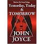 Yesterday, Today and Tomorrow (Virtual Trilogy) by John Joyce