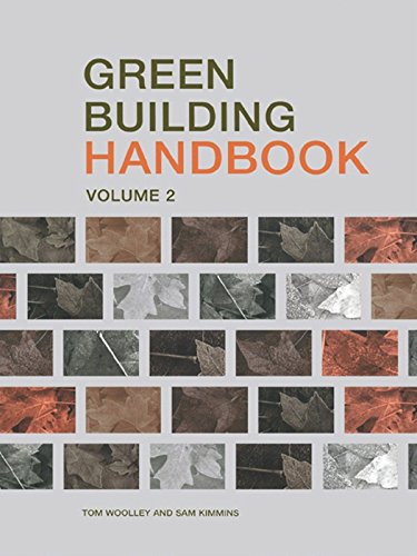Green Building Handbook: Volume 2: A Guide to Building Products and their Impact on the Environment