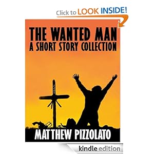 The Wanted Man Matthew Pizzolato