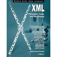 XML: Principles, Tools, and Techniques (World Wide Web Journal)