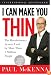 I Can Make You Thin: The Revolutionary System Used by More Than 3 Million People (Book and CD)