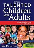 Talented Children and Adults: Their Development and Education