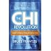 The CHI Revolution: Harnessing the Healing Power of Your Life Force
