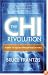 The CHI Revolution: Harnessing the Healing Power of Your Life Force