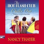 The Hot Flash Club Chills Out | [Nancy Thayer]