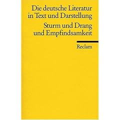 Die deutsche Literatur VI / Sturm und Drang und Empfindsamkeit: BD 6
