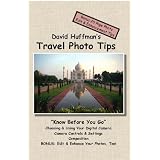 David Huffman's Travel Photo Tips: