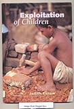 The exploitation of children