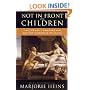 Not in Front of the Children: ' Indecency,' Censorship, and the Innocence of Youth