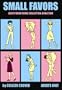 Small Favors: Girly Porno Comic Collection, Book 2 (v. 2)