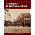 Comprendre la Commune de Paris