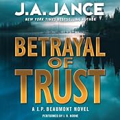 Betrayal of Trust: J. P. Beaumont Series, Book 20 | [J. A. Jance]