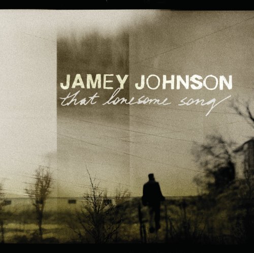 Album Art for That Lonesome Song by Jamey Johnson