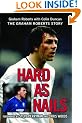Hard as Nails: The Graham Roberts Story